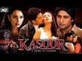 Kasoor Movie Full Hd Movie 2001 Aftab Shivdasani Leesa Apurva Agnihotri Review Facts