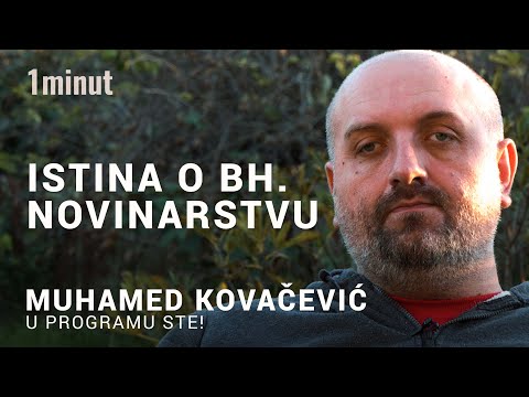 Muhamed Kovačević: Istina o bh. novinarstvu | U programu ste! #5