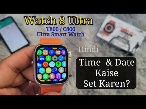Watch 8 Ultra Smartwatch Time & Date Kaise Set Karen? | Series 8 / C800 / T800 (Hindi)