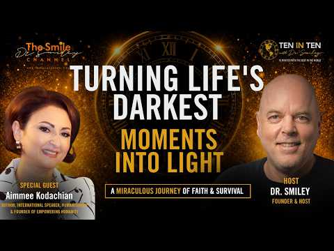 Survival, Faith & Empowering Humanity Through Love | 10 in 10 with Dr. Smiley