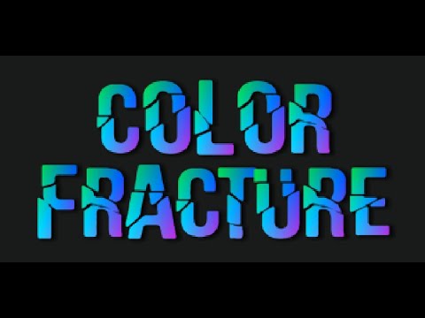 Color Fracture