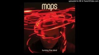 Maps - Valium in the Sunshine