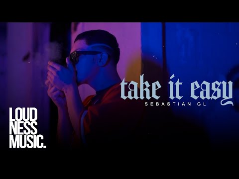 Sebastian GI - Take It Easy [Video Oficial]