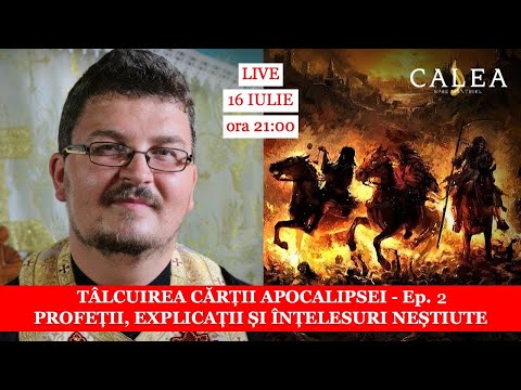 🔴 LIVE #122 - Ep. 2 - TÂLCUIREA CĂRȚII APOCALIPSEI - PROFEȚII, EXPLICAȚII NEȘTIUTE | PR MARIUS FILIP