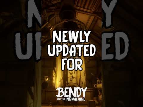 PS5 & Xbox X/S NEWLY UPDATED Bendy and the Ink Machine