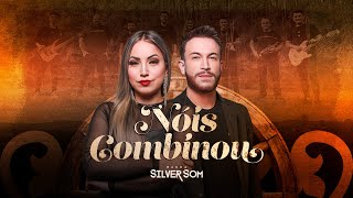 SILVER SOM - NÓIS COMBINOU