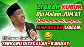 Download lagu KH. Lukman Syafi'i Terbaru Terlucu Hari ini di Tegalan Kandat Kediri  mp3