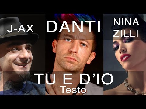 Danti - Tu e d'Io feat Nina Zilli e J Ax (Testo e Musica)