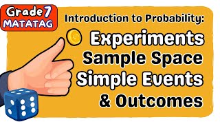 INTRODUCTION TO PROBABILITY - OUTCOMES (4th) FOURTH QUARTER GRADE 7 MATATAG TAGALOG MATH TUTORIAL