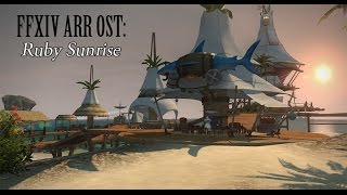 FFXIV OST Costa Del Sol Theme ( Ruby Sunrise )