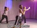Gospel Dance Aerobics #1 
