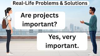 English Conversation Practice | Real-Life Problems & Solutions