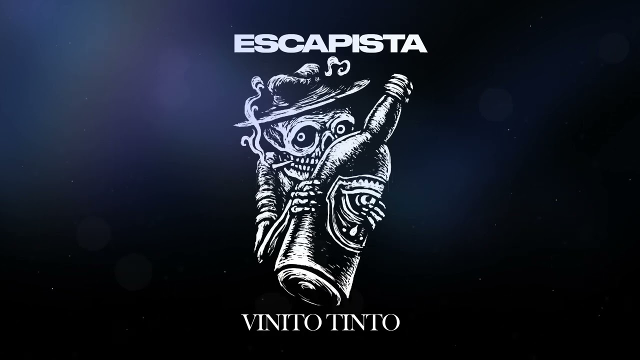 ESCAPISTA  -  VINITO TINTO 🍇🍇