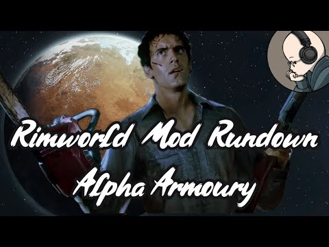 Alpha Armoury - Rimworld Mod Rundown [1.6]
