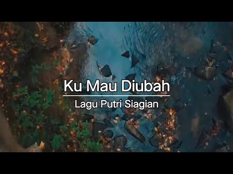 Ku Mau Diubah - Putri Siagian Lagu Rohani Terbaru