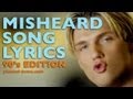 Misheard Song Lyrics 90s Edition