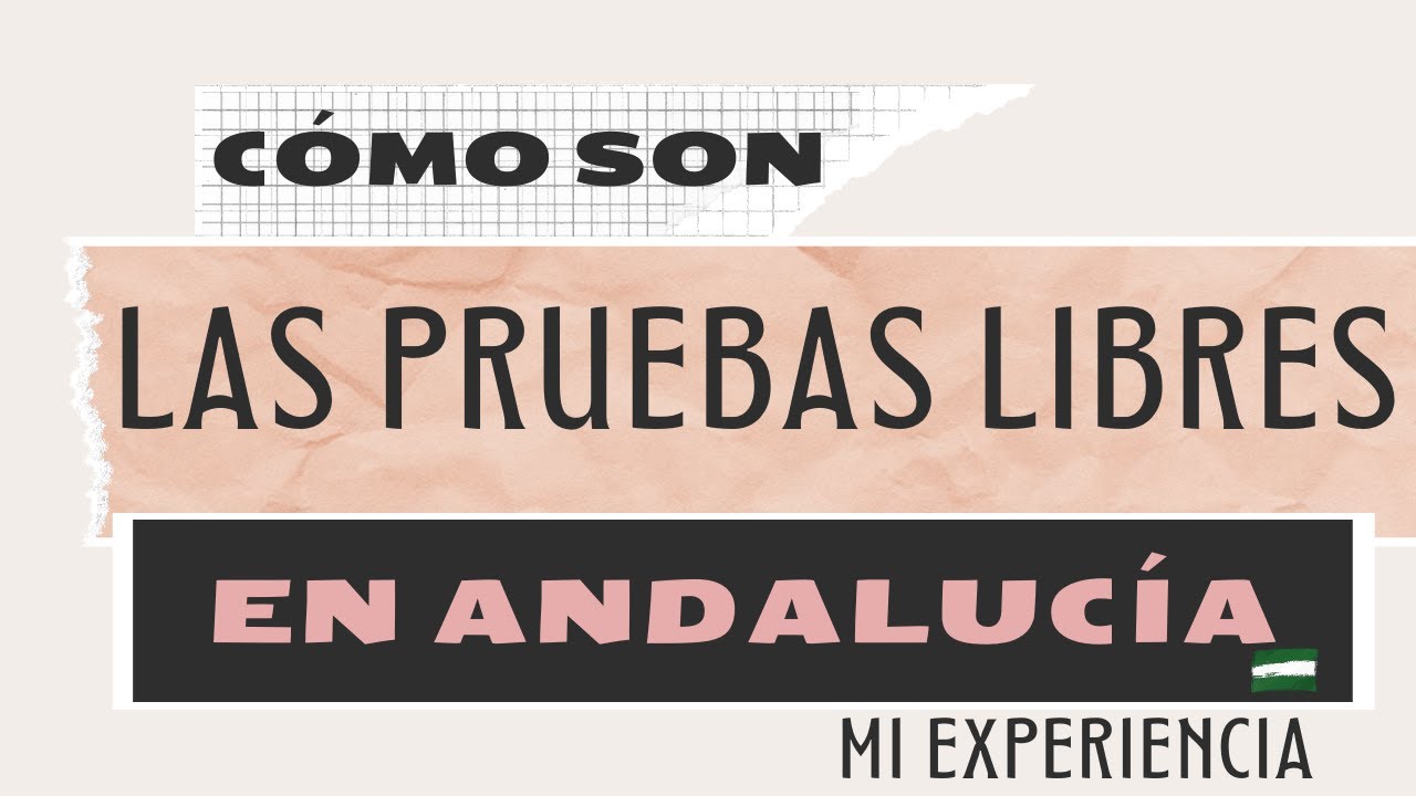 ¿Cómo son las PRUEBAS LIBRES de INTEGRACIÓN SOCIAL en ANDALUCÍA Mi experiencia