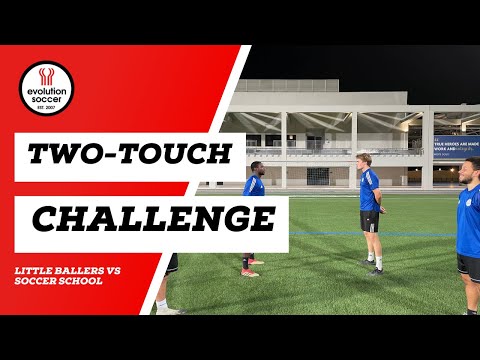 Evolution Sports | Coaches Challenge - Soccer School vs Little Ballers - Two-Touch Challenge ⚽️