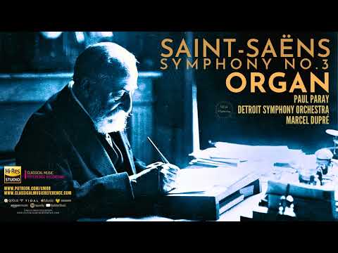 Saint-Saëns - Symphony No. 3 "ORGAN" / 2024 Remastered (Century's.record.: Paul Paray, Marcel Dupré)