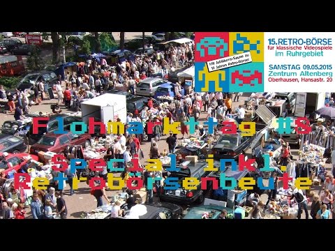 Flohmarkttag #8 inkl. Spezial Retrobörse Oberhausen