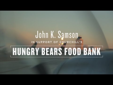 John K. Samson In Support Of Churchill's Hungry Bears Food Bank + 
