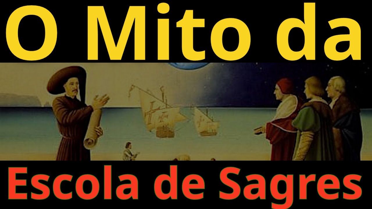 O Mito da Escola de Sagres