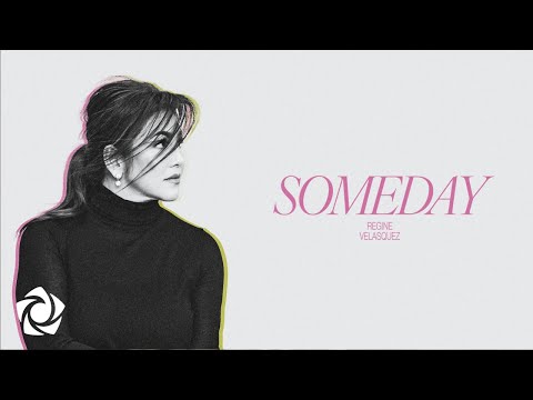 Regine Velasquez - Someday (Lyrics)
