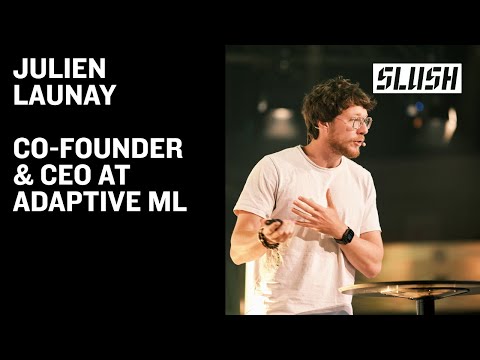 Julien Launay, Co-founder & CEO, Adaptive ML | Slush 2025