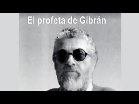 El profeta 02 - Kahlil Gibran (Narrado por Facundo Cabral)