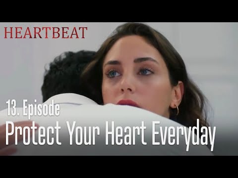 Protect your heart everyday - Heartbeat  Episode 13