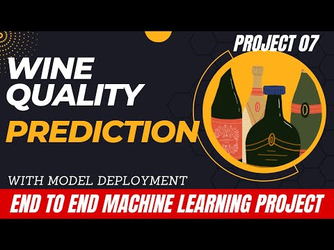 12. Project 7 Wine Quality Prediction Using Machine Learning | Machine Learning Projects