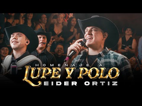Homenaje a Lupe y Polo | Eider Ortiz (Pegando Duro Live)