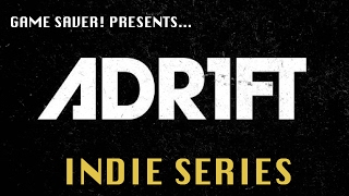 SPACE SHENANAGINS! - Indie Series: ADR1FT Gameplay Episode One | Game Saver!