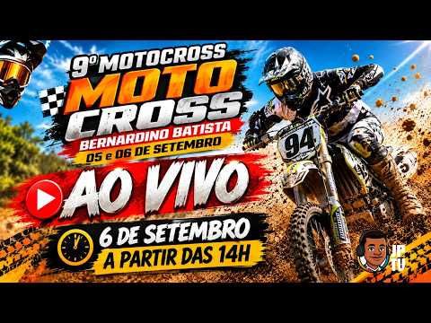 AO VIVO | 9° MOTOCROSS DE BERNARDINO BATISTA - PB