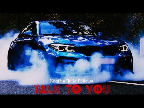 Khaffis, Julia Milows - Talk to You | VIDEO | 2025