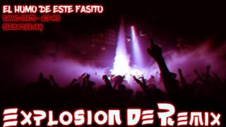 El Humo De Este Fasito (Acp Mix) - Damas Gratis - SEEBA DEEJAY