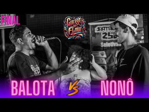 BALOTA X NONÔ |SELETIVA PARA BATALHA250 | FINAL | 394ª BATALHA DA GF 2024