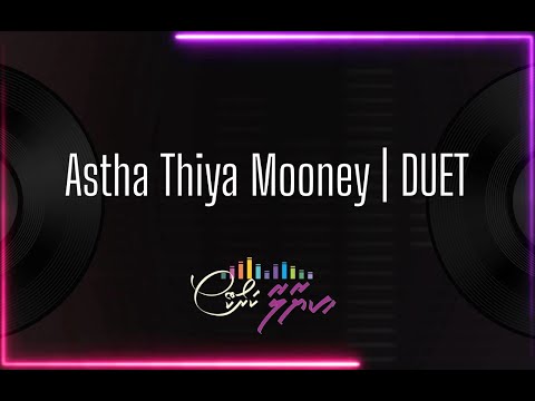 Astha Thiya Mooney | DUET | Thaathi & Mamadhooha | Karaoke Version #Ehandhaanuhai #kiyaalaakaraoke