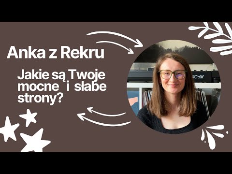 Jakie są Twoje mocne i słabe strony? 🦹🏻 🧟‍♂️ // Anka z Rekru #64