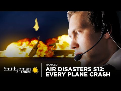 Every Plane Crash from Air Disasters (Season 12) | Smithsonian Channel