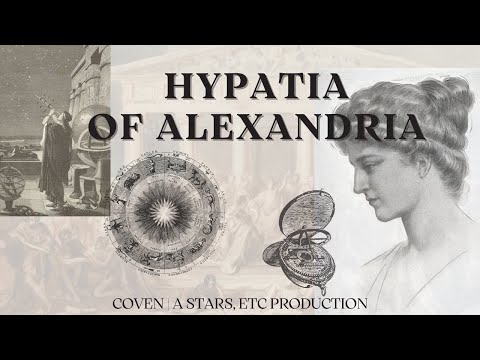 Coven - Episode 1: Hypatia of Alexandria