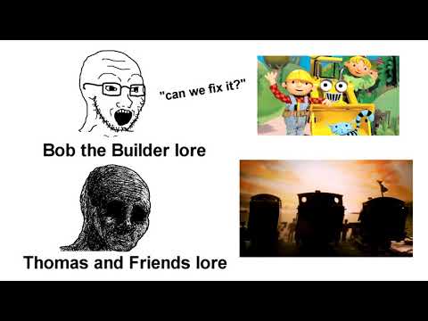 Thomas and Friends Lore vs Bob the Builder Lore