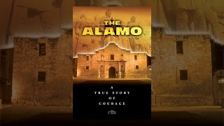 The Alamo: A True Story of Courage