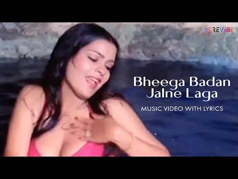 Bheega Badan Jalne Laga (Lyrical) — watch video
