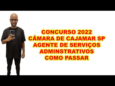 Concurso Câmara de Cajamar SP 2022 Agente de Serviços Administrativos DICAS + MATERIAL DE ESTUDOS