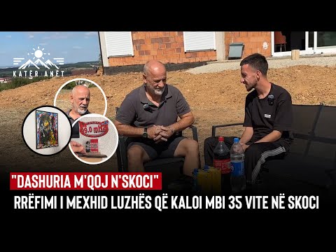 "Dashuria m'qoj n'Skoci" / Rrëfimi i Mexhid Luzhës që kaloi mbi 35 vite në Skoci