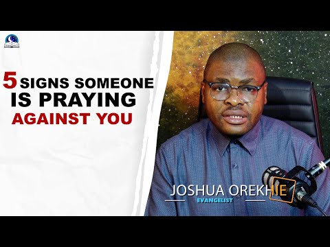 5 Signs Someone is Praying Against You In Secret