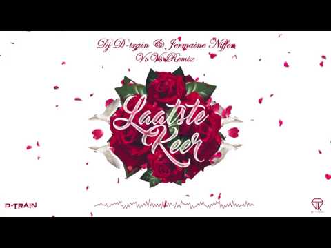 DJ D-Train & Jermaine Niffer - Laatste Keer (VVVS Remix)