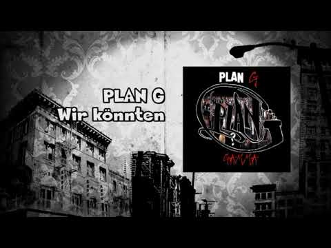 Plan G - Wir könnten