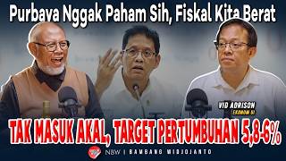 Download lagu Purbaya Nggak Paham Sih, Fiskal Kita Berat Tak Masuk Akal, Target Pertumbuhan 5,8-6% mp3